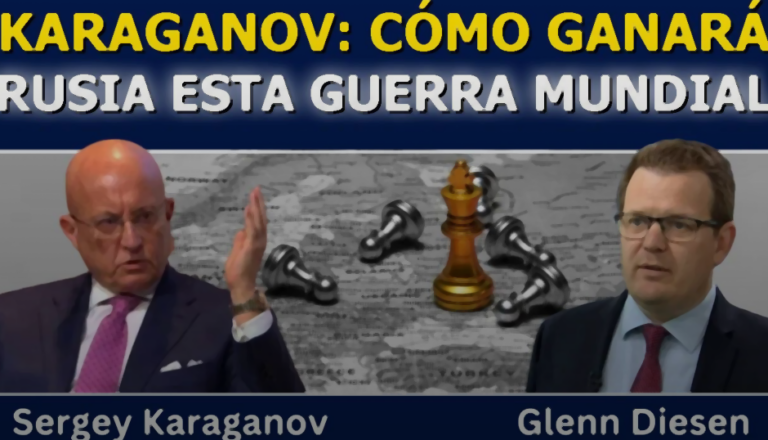 Lee más sobre el artículo Sergey Karaganov: Cómo Rusia Ganará la Nueva Guerra Mundial