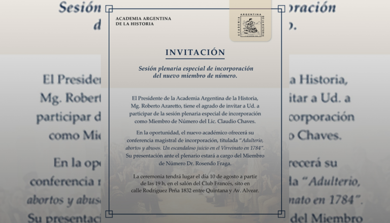 Lee más sobre el artículo Invitación – Sesión plenaria especial de incorporación del nuevo miembro de número | Academia Argentina de la Historia